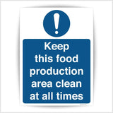 Keep This Food Production Area Clean At All Times Sign Sticker
