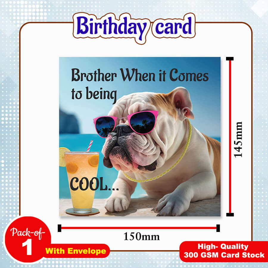 Stay Cool Bro With Funny Greeting Card
