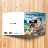 Stay Cool Bro With Funny Greeting Card