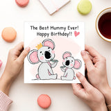 Cute Koala Wishes the Best Mum Ever - Happy Birthday Greeting Cards