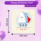 Dad thanks for being my Iron Man card