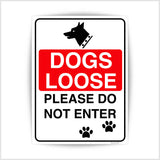 Dogs Loose Please Do Not Enter Sign Sticker