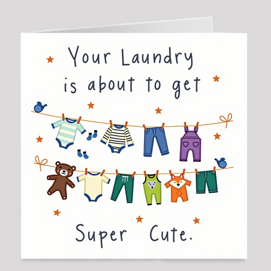 New baby card with “Laundry is About to Get Super Cute” message