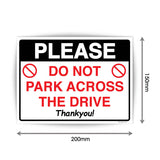 Please Do Not Park Across The Drive Sign Sticker