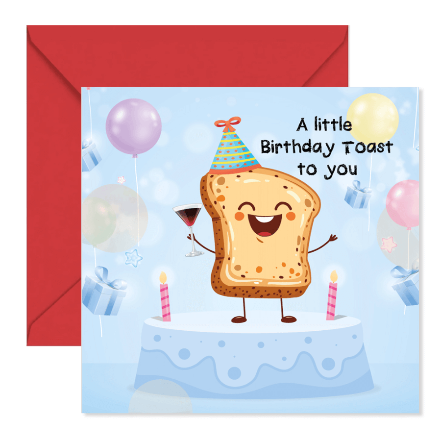 Funny Birthday Toast Card