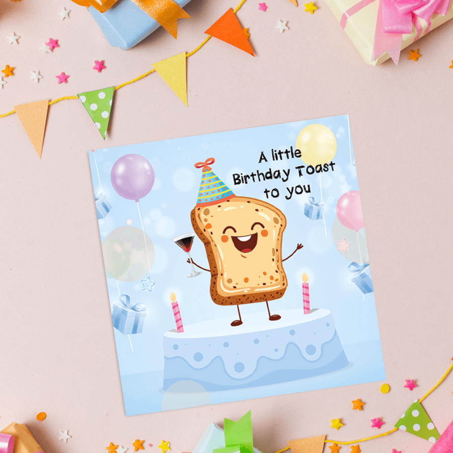 Unique Toast Birthday Card – Perfect for Friends & Family