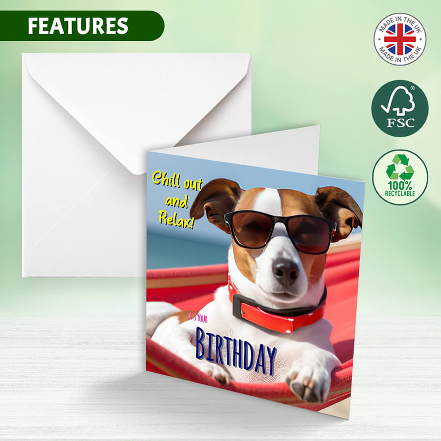 Dog Birthday Chill Out and Relax Greeting Card