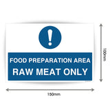 Food Preparation Area - Raw Meat Area Only Sign Sticker