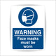 Warning Face Masks Must Be Worn